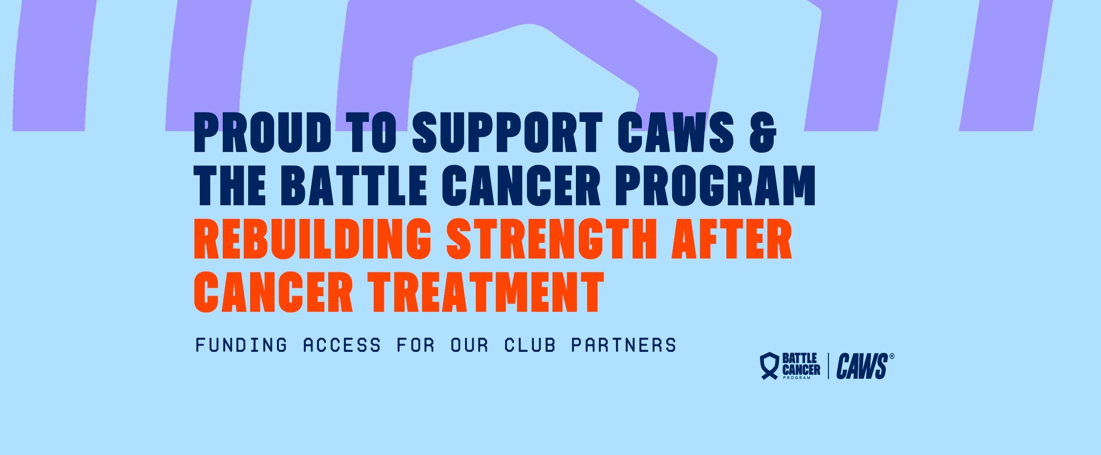STRONGER TO SUPPORT THE BATTLE CANCER PROGRAM CERTIFICATION, DELIVERED BY CAWS